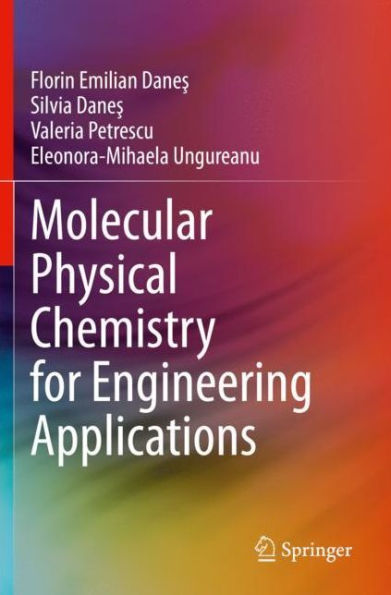 Molecular Physical Chemistry for Engineering Applications