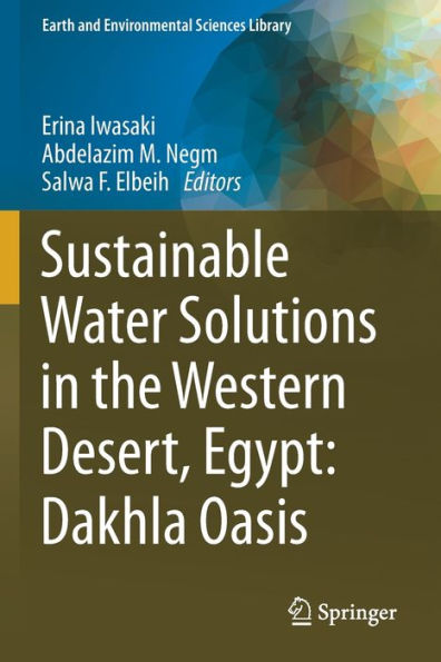 Sustainable Water Solutions the Western Desert, Egypt: Dakhla Oasis