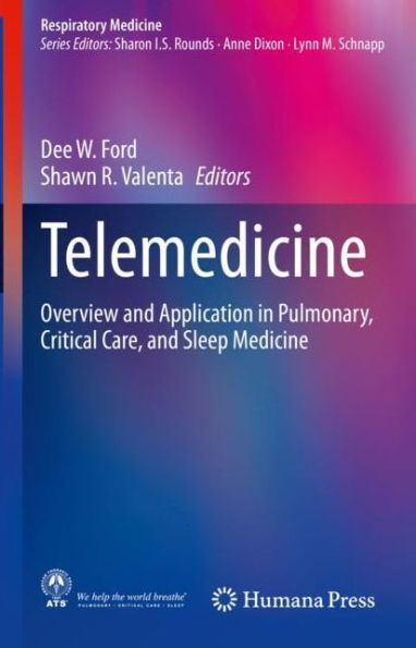 Telemedicine: Overview and Application Pulmonary, Critical Care, Sleep Medicine