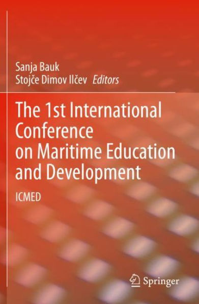 The 1st International Conference on Maritime Education and Development: ICMED