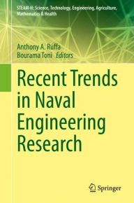 Title: Recent Trends in Naval Engineering Research, Author: Anthony A. Ruffa