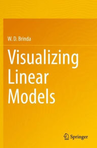 Title: Visualizing Linear Models, Author: W. D. Brinda