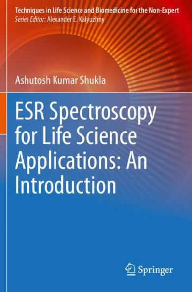 ESR Spectroscopy for Life Science Applications: An Introduction