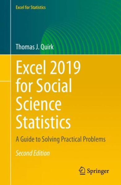 Excel 2019 for Social Science Statistics: A Guide to Solving Practical Problems