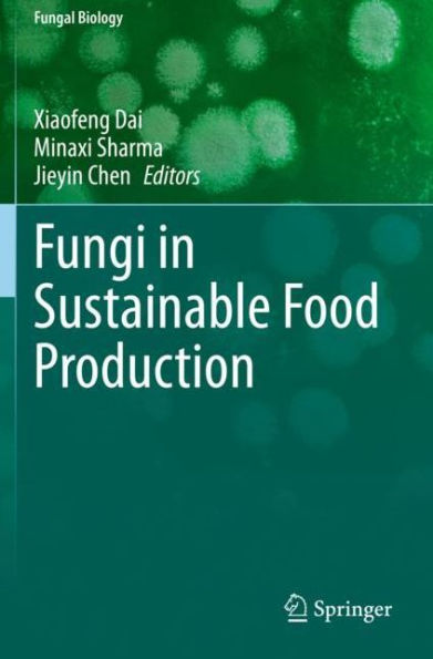 Fungi Sustainable Food Production