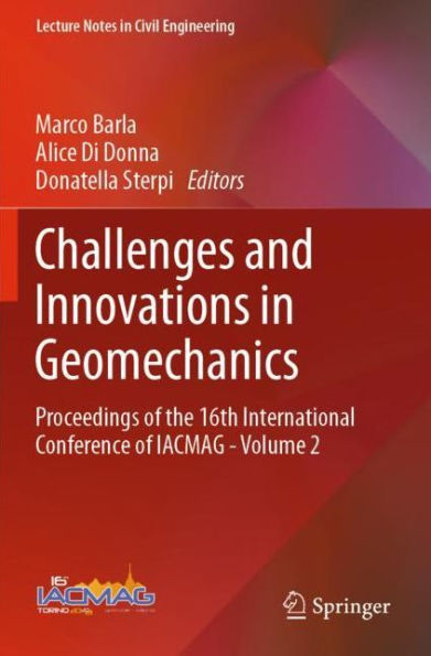 Challenges and Innovations Geomechanics: Proceedings of the 16th International Conference IACMAG - Volume 2