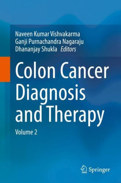 Colon Cancer Diagnosis and Therapy: Volume 2