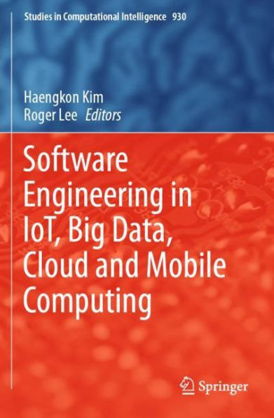 Software Engineering IoT, Big Data, Cloud and Mobile Computing