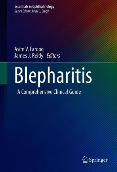 Blepharitis: A Comprehensive Clinical Guide