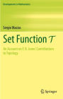 Set Function T: An Account on F. B. Jones' Contributions to Topology