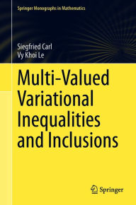 Title: Multi-Valued Variational Inequalities and Inclusions, Author: Siegfried Carl