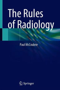 Title: The Rules of Radiology, Author: Paul McCoubrie