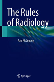 Title: The Rules of Radiology, Author: Paul McCoubrie