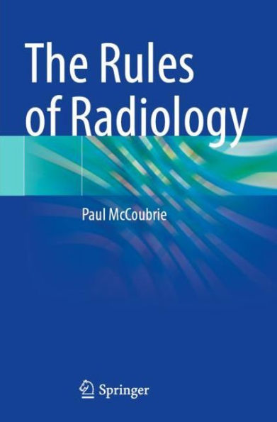 The Rules of Radiology