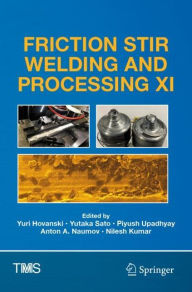 Title: Friction Stir Welding and Processing XI, Author: Yuri Hovanski