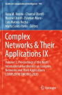 Complex Networks & Their Applications IX: Volume 1, Proceedings of the Ninth International Conference on Complex Networks and Their Applications COMPLEX NETWORKS 2020