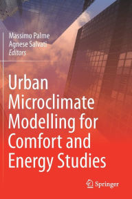 Title: Urban Microclimate Modelling for Comfort and Energy Studies, Author: Massimo Palme