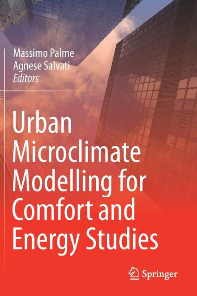 Urban Microclimate Modelling for Comfort and Energy Studies