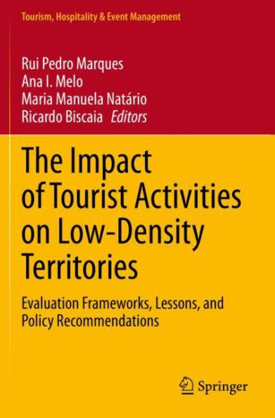 The Impact of Tourist Activities on Low-Density Territories: Evaluation Frameworks, Lessons, and Policy Recommendations