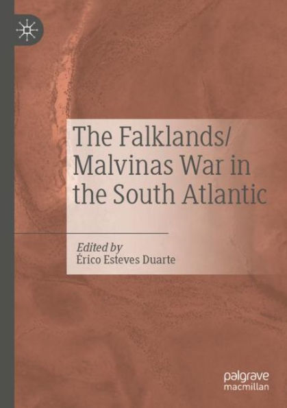 the Falklands/Malvinas War South Atlantic