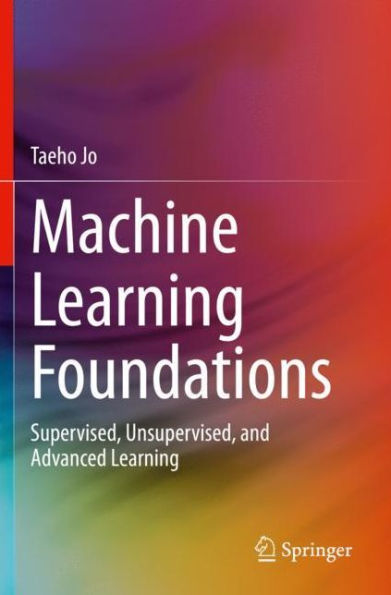Machine Learning Foundations: Supervised, Unsupervised, and Advanced