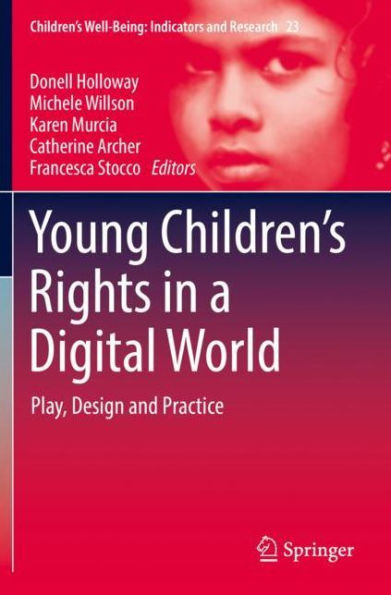 Young Children's Rights a Digital World: Play, Design and Practice