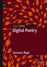 Title: Digital Poetry, Author: Jeneen Naji