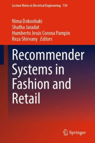Title: Recommender Systems in Fashion and Retail, Author: Nima Dokoohaki