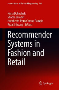 Title: Recommender Systems in Fashion and Retail, Author: Nima Dokoohaki