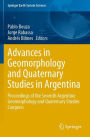Advances in Geomorphology and Quaternary Studies in Argentina: Proceedings of the Seventh Argentine Geomorphology and Quaternary Studies Congress