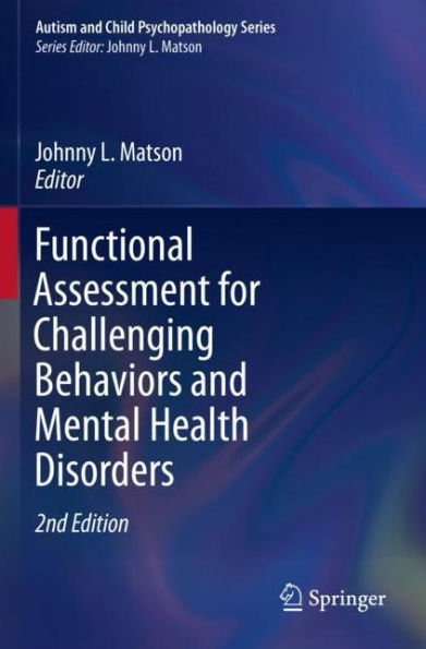 Functional Assessment for Challenging Behaviors and Mental Health Disorders