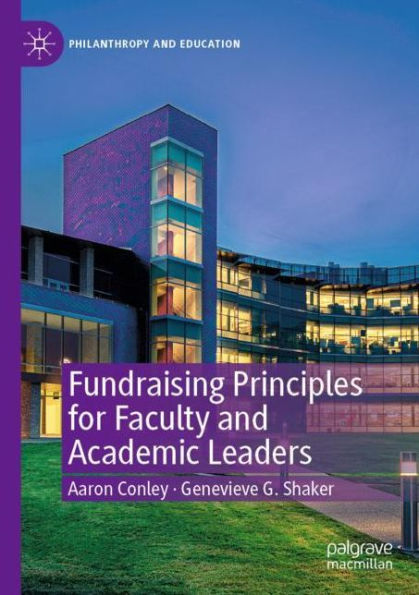 Fundraising Principles for Faculty and Academic Leaders