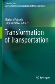 Title: Transformation of Transportation, Author: Marjana Petrovic