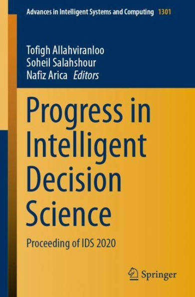 Progress Intelligent Decision Science: Proceeding of IDS 2020