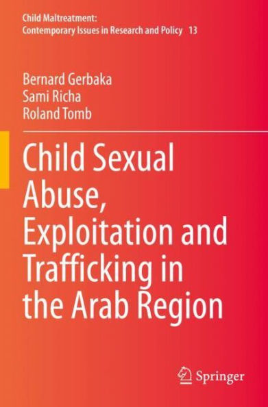 Child Sexual Abuse, Exploitation and Trafficking the Arab Region