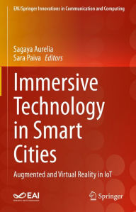 Title: Immersive Technology in Smart Cities: Augmented and Virtual Reality in IoT, Author: Sagaya Aurelia