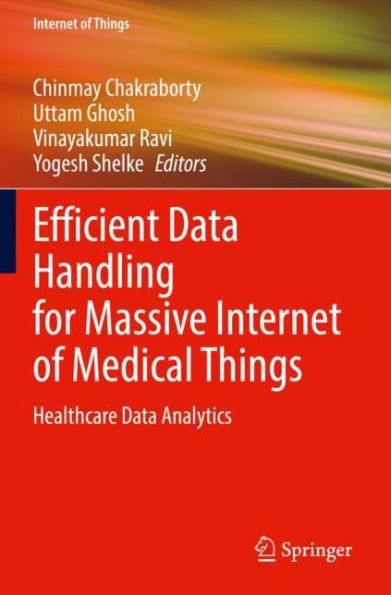 Efficient Data Handling for Massive Internet of Medical Things: Healthcare Analytics