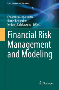 Title: Financial Risk Management and Modeling, Author: Constantin Zopounidis