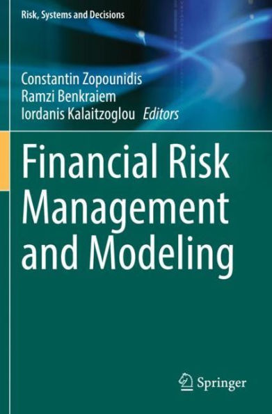 Financial Risk Management and Modeling