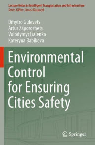 Title: Environmental Control for Ensuring Cities Safety, Author: Dmytro Gulevets