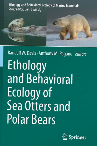 Ethology and Behavioral Ecology of Sea Otters Polar Bears