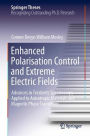 Enhanced Polarisation Control and Extreme Electric Fields: Advances in Terahertz Spectroscopy Applied to Anisotropic Materials and Magnetic Phase Transitions