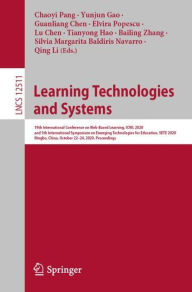 Title: Learning Technologies and Systems: 19th International Conference on Web-Based Learning, ICWL 2020, and 5th International Symposium on Emerging Technologies for Education, SETE 2020, Ningbo, China, October 22-24, 2020, Proceedings, Author: Chaoyi Pang