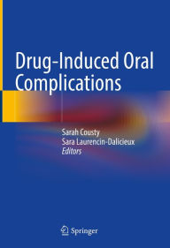 Title: Drug-Induced Oral Complications, Author: Sarah Cousty