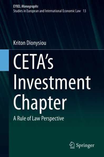 CETA's Investment Chapter: A Rule of Law Perspective