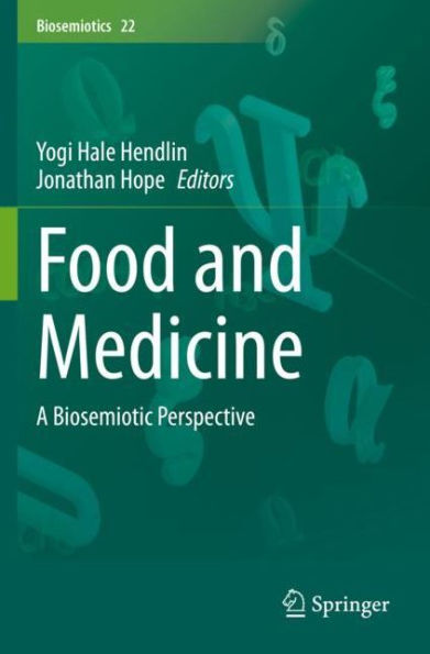 Food and Medicine: A Biosemiotic Perspective