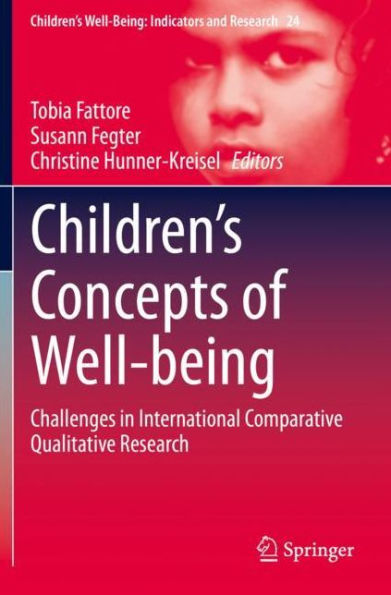Children's Concepts of Well-being: Challenges International Comparative Qualitative Research