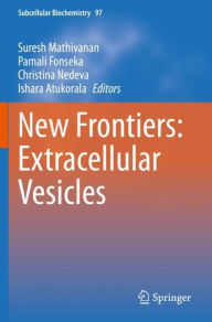 Title: New Frontiers: Extracellular Vesicles, Author: Suresh Mathivanan