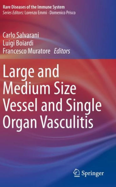 Large and Medium Size Vessel and Single Organ Vasculitis