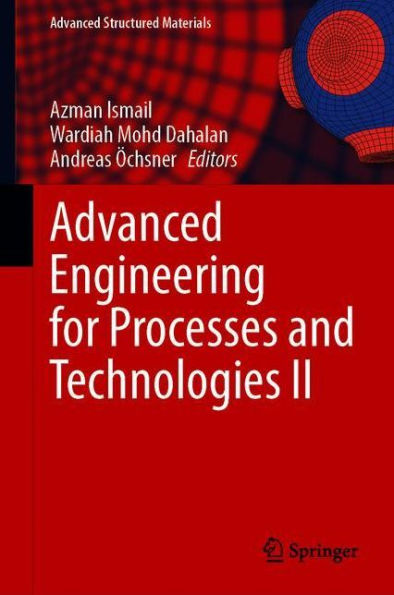 Advanced Engineering for Processes and Technologies II